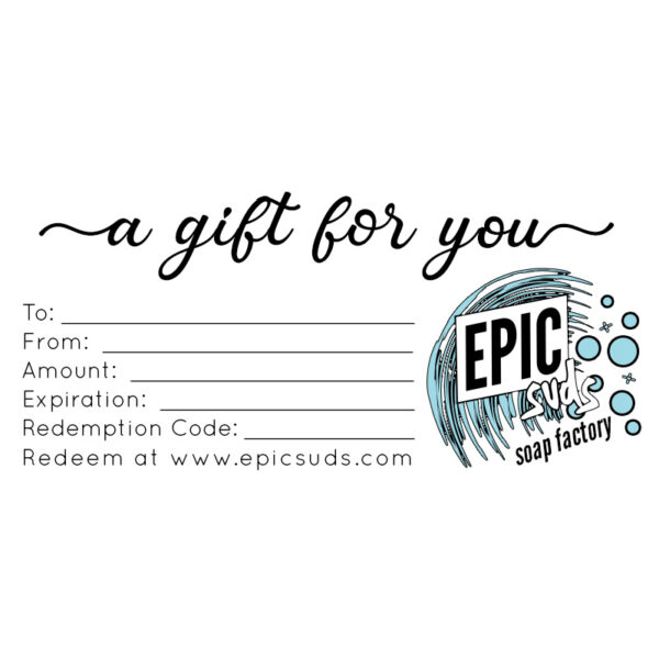 Epic Suds Gift Certificate 2020